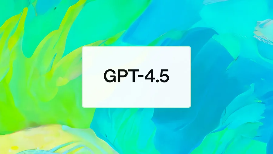 OpenAI expands LLM lineup with new general-purpose GPT-4.5 model