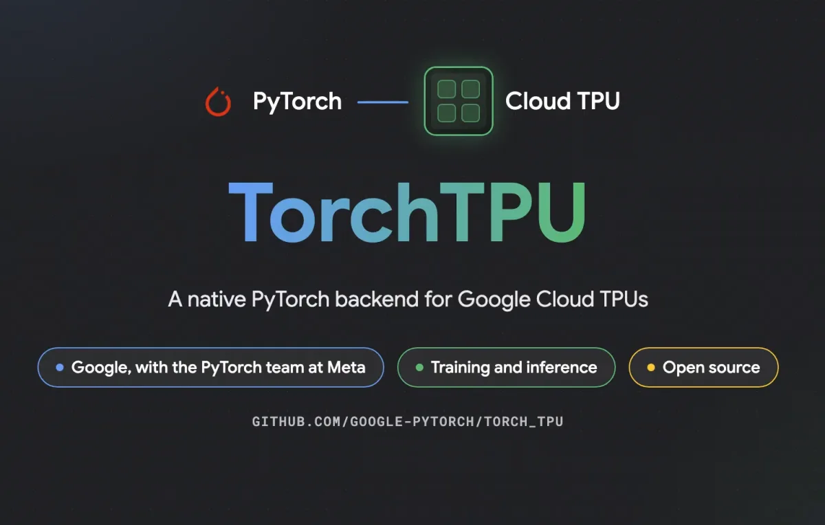 Google unveils TorchTPU in a push to break Nvidia’s stranglehold on AI compute
